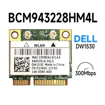 Broadcom BCM4322 Беспроводная карта 802.11a/b/g/n Mini Pci-e Wifi WLAN DW1530 для E6420 E5510